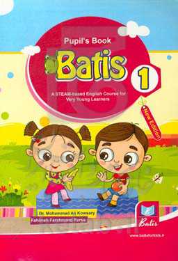 Pupil's book batis 1: a steam-based English course for very young learners