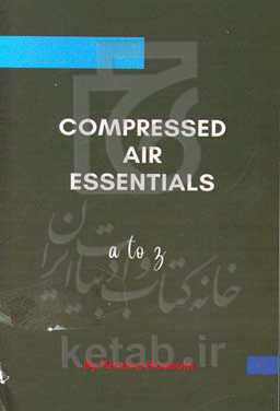 Compressed air essentials a to z
