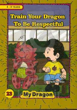 Train your dragon to be respectful