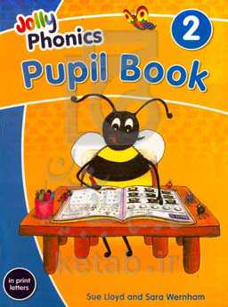 Jolly phonics: pupil book 2
