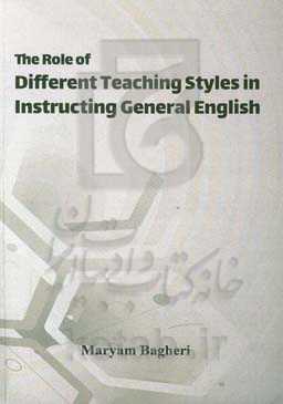 The role of different teaching styles in instructing general English