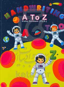 handwriting A to Z: phonics, letters and numbers