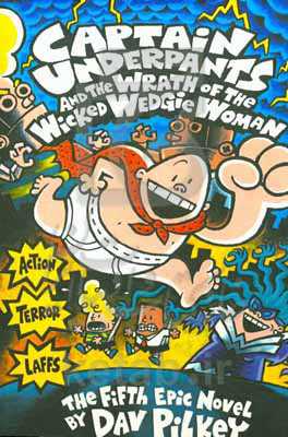 Captain underpants and the wrath of the wicked wedgie woman
