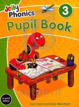 Jolly phonics: pupil book 3