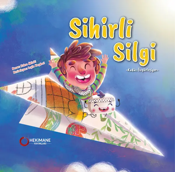 Sihirli SilgiKudüs Özgürleşiyor