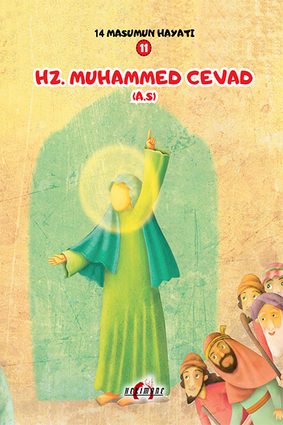 14 MASUMUN HAYATI 11: HZ.MUHAMMED CEVAD (A.S