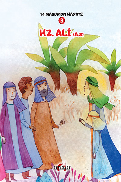 14 MASUMUN HAYATI 3: HZ. ALİ (A.S