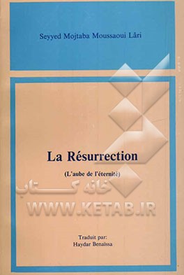 La resurrection (L'aube de l'eternite)