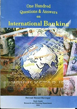 One hundred questions and answers on international banking: an applied approach to some international banking topics