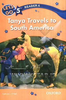 Let's go 5: Tanya travels to south America