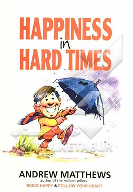 Happiness in hard times