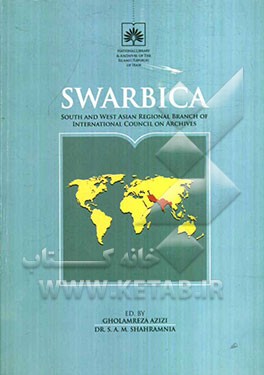 Swarbica: south and west Asian regional branch of international council on archives
