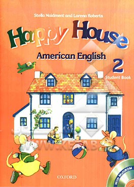 Happy house: American English 2: student book