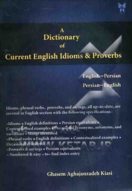 Dictionary of current English idioms and proverbs