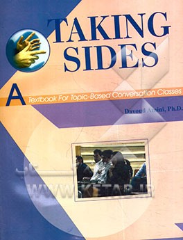 Taking sides: a textbook for topic-based conversation classes