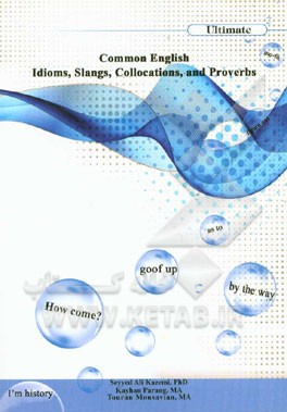 Common English idioms, slangs, collocations, and proverbs