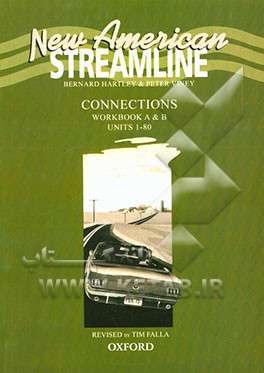 New American stremline: connection an intensive American English series for intermediate students workbook A units 1 - 40