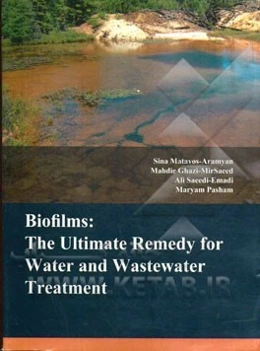Biofilms: the ultimate remedy for water and wastewater treatment