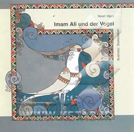 Imam Ali und der vogel (auswahl aus dem ...)