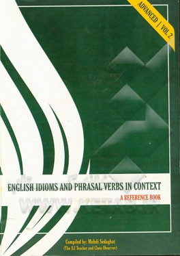 English idioms and phrasal verbs in context: a reference book (advanced)
