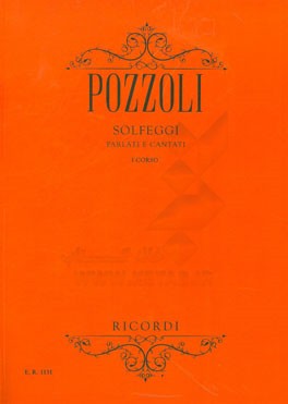 Pozzoli: solfeggi parlatie cantati: I corso