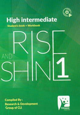 Rise and shine: high-intermediate 1
