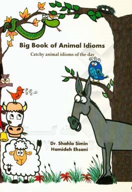 Big book of animal idioms: catchy animal idioms of the day