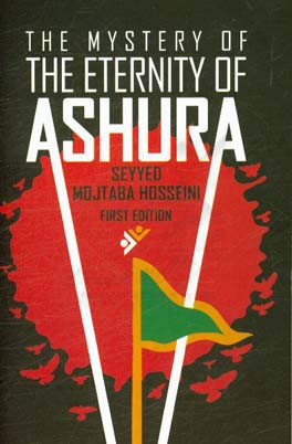 The mystery of the eternity of Ashura
