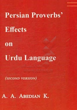Persian proverbs' effects on Urdu language (a paremiologic research)