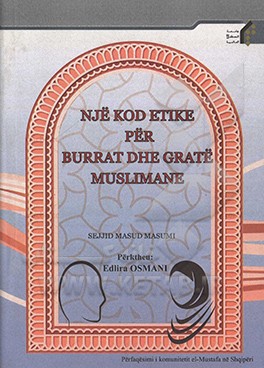 Nje kod etike per burrat dhe grate muslimane