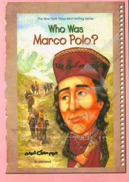 مارکو پولو که بود؟