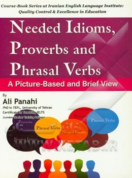 Needed idioms, proverbs and phrasal verbs: a picture-based and brief view