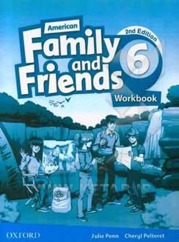 American family and friends 6: workbook