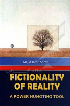Fictionality of reality