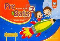 Pupil's book pre batis 2: a steam-based English course for very young learners