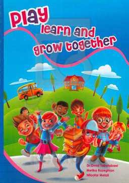 Play, learn and grow together