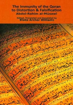 The immunity of the Qoran to distortion & falsification