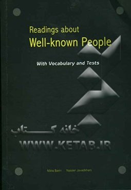 Readings about well - known people with vocabulary and test
