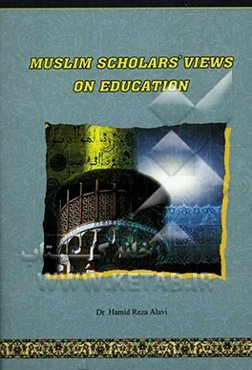 Muslim scholars' views on education