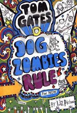 Tom Gates: dog zombies rules (for now)