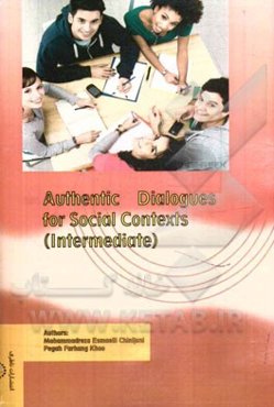 Authentic dialogues for social contexts (intermediate)