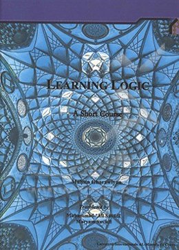 Learning Logic: a short course