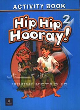 Hip hip hooray! 2: activity book