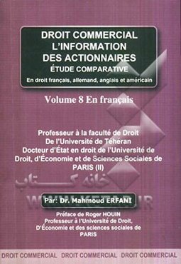 Droit commercial l'information des actionnaires dtude comparative: en droit Francais, allemand, anglais et american