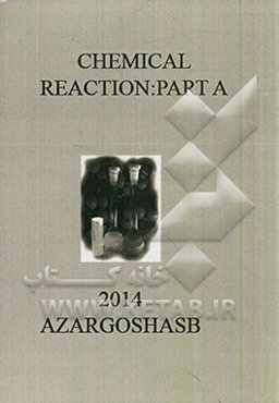 Chemical reaction :part A