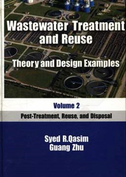 Wastewater treatment and reuse: theory and design examples principles and basic treatment‏‫‭