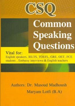 Common speaking questions vital for: English speakers, IELTS, TOEFL, GRE, OET, ‭ FCE students, embassy interviews & English teachers‏‫