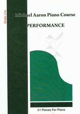 21 قطعه زیبا اجرا و عمل در پیانو: مایکل آرون کتاب اجرا و عمل