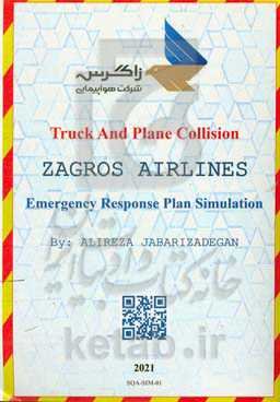 Truck and plane collision Zagros Airlines: emergency response plan simulation