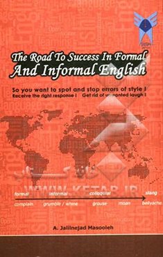 The road to success in formal and informal English